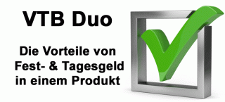 VTB Duo - Die Vorteile von tagesgeld und Festgeld in einem Produkt